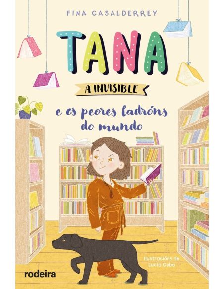 Tana A Invisible E Os Peores Ladróns Do Mundo